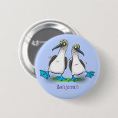 Hübsche, hellblaufüßige Boobies tanzen Cartoon Button (Vorne & Hinten)