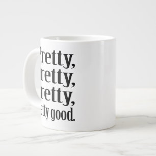 Hübsche, hübsche, hübsche, hübsche gute riesige Jumbo-Tasse