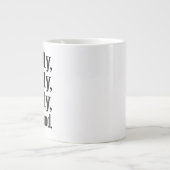 Hübsche, hübsche, hübsche, hübsche gute riesige Jumbo-Tasse (Vorderseite)