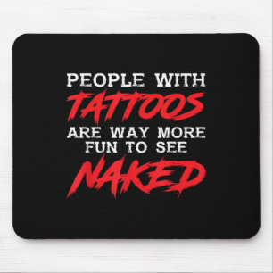 Hübsche Menschen mit Tattoos _ Tattoooot eingetauc Mousepad