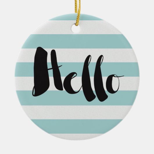 Hübsche Minze und weiße Streifen Hallo Keramikornament (Vorne)