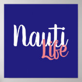 hübsche NAUTI LIFE SCRIPT-Beschriftung | Poster (Vorne)