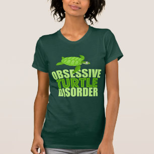 Hübsche, obsessive Schildkrötenstörung T-Shirt
