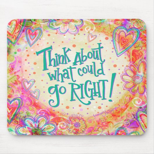 Hübsche positive Vibes Zitatinkrivität Mousepad (Vorne)