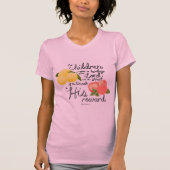 Hübsche Psalmen 127:3 Fruchtfrauen T T-Shirt (Vorderseite)