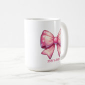 Hübsche rosa Schleife - Bleib schön Kaffeetasse (VorderseiteRechts)