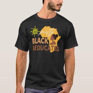 Hübsche Schwarze und erzogen Frauen Schwarze Gesch T-Shirt