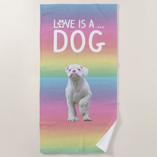Hübsche White Boxer Dog Liebe ist ein Hund Strandtuch