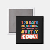 Hübschen Coolen 100 Schultage 100. Magnet (Vorderseite/Rückseite)