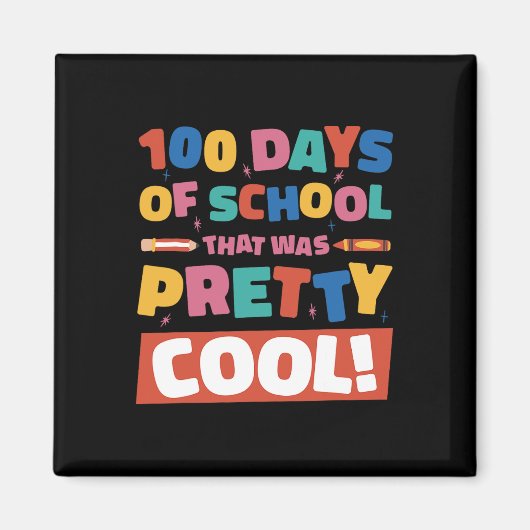 Hübschen Coolen 100 Schultage 100. Magnet (Vorne)