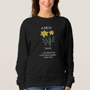 Hübscher Geburtsmonat Blume MÄRZ affodil Christlic Sweatshirt