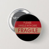Hübscher Griff mit Sorgfalt, zerbrechliches Zeiche Button (Vorne & Hinten)