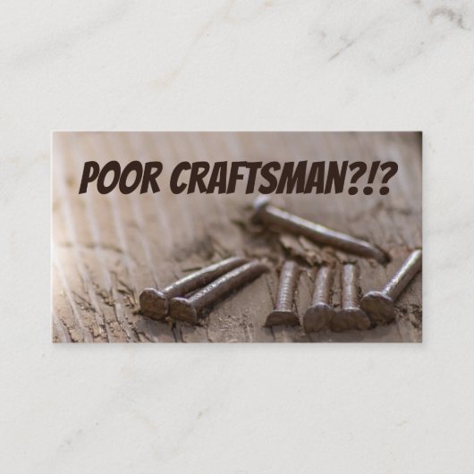 Hübscher Handwerker für schlechte Handwerker, Nage Visitenkarte (Vorderseite)