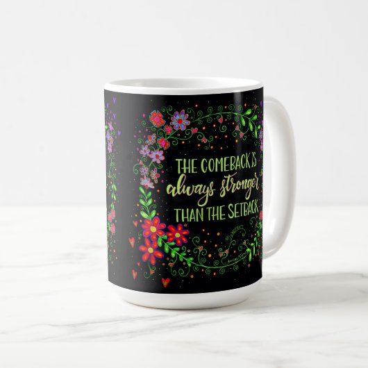 Hübsches Comeback-Zitat schwarze Inspiriertheit Kaffeetasse (VorderseiteRechts)