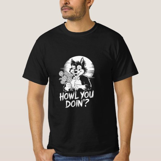 Hübsches Halloween Howl You Doin"? T-Shirt (Vorderseite)