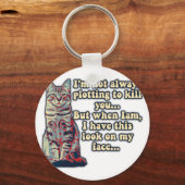 Hübsches Katzenmeme für Katzenliebhaber und Besitz Schlüsselanhänger (Vorderseite)