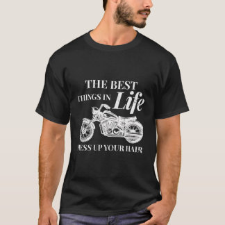 Hübsches Motorrad Die schönsten Dinge im Leben ver T-Shirt