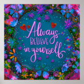 Hübsches Zitat glauben an Ihre Inspiritivität Poster (Vorne)