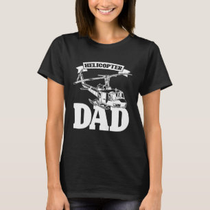 Hubschrauber Vater Vatertag Papa Hubschrauberpilo T-Shirt