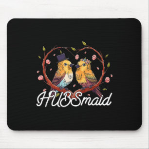 Hubsmaid Bride Funny Future Ehefrau Spaß Wedding B Mousepad