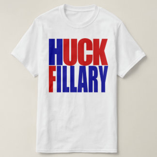 "HUCK FILLARY" T-Shirt