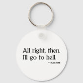 Huck Finn on Hell Schlüsselanhänger (Vorderseite)