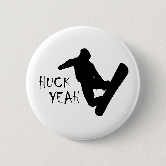 Huck Yeah (Snowboarden) Button (Vorderseite)