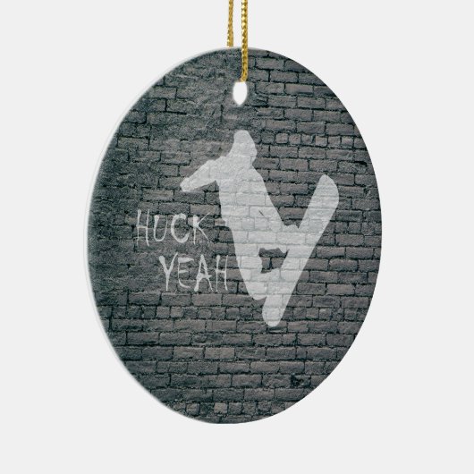 Huck Yeah (Snowboarden) Keramik Ornament (Rechts)