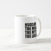 Hudson Name, Hudson Der Mann Der Mythos Die Legend Kaffeetasse (VorderseiteRechts)