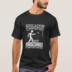 Hufeisen Bildung Ist Wichtig Lustige Hufeisen T-Shirt