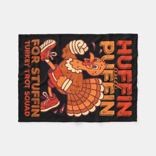 Huffin And Puffin For Stuffing Turkey Trot Squad Fleecedecke (Vorderseite (Horizontal))