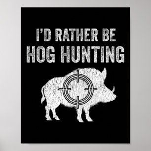 Hufjagd Ich würde eher auf Hog Jagen. Poster