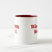 Hüften oben, Baby! Zweifarbige Tasse (Mittel)