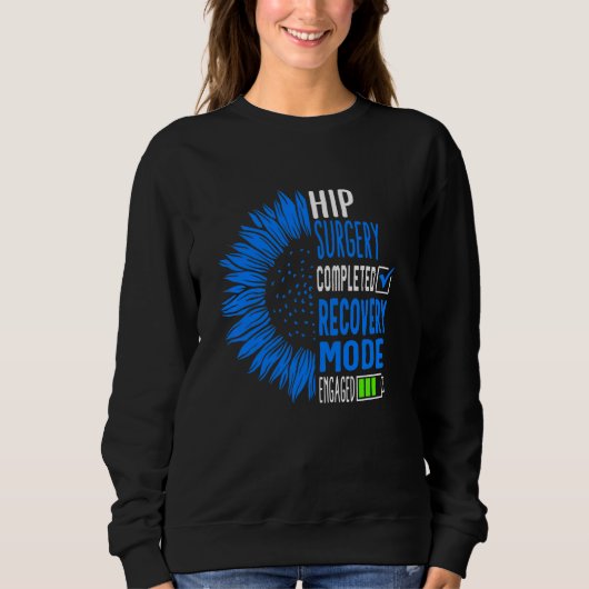 Hüftersatzoperation Vollendeter Erholungsmodus Bi Sweatshirt (Vorderseite)