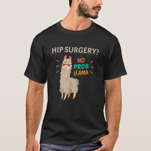 Hüftoperation kein Problem lustiger Hüftersatz T-Shirt (Vorderseite)