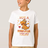 HUG a Dinosaur T-Shirt (Vorderseite)