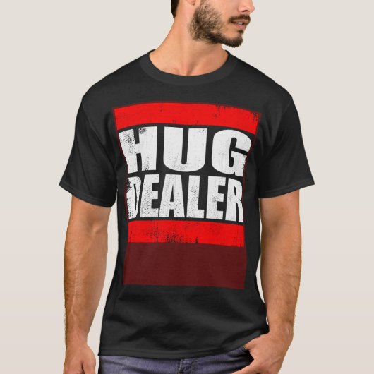 Hug Dealer free hugs cuddle hug T-Shirt (Vorderseite)