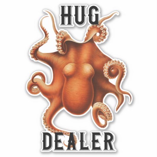 'Hug Dealer' Funny Octopus Großer Sticker (Vorderseite)