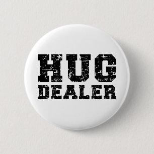 Hug Dealer T-Shirt, Shirt für kostenlose Umarmunge Button