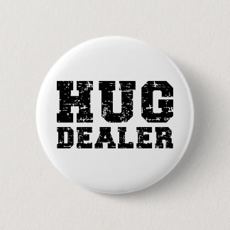 Hug Dealer T-Shirt, Shirt für kostenlose Umarmunge Button