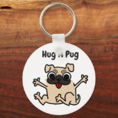 Hug einen Mops Hund Schlüsselanhänger (Vorderseite)