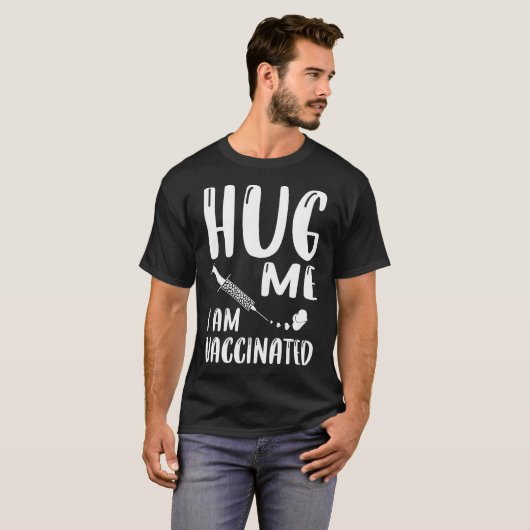 Hug Ich bin geimpft Coronavirus-Pandemie T-Shirt (Vorne ganz)