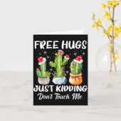 Hug Just Kidding Dont Touch Me Funny Cactus Christ Karte (Gelbe Blume)