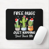 Hug Just Kidding Dont Touch Me Funny Cactus Christ Mousepad (Mit Mouse)