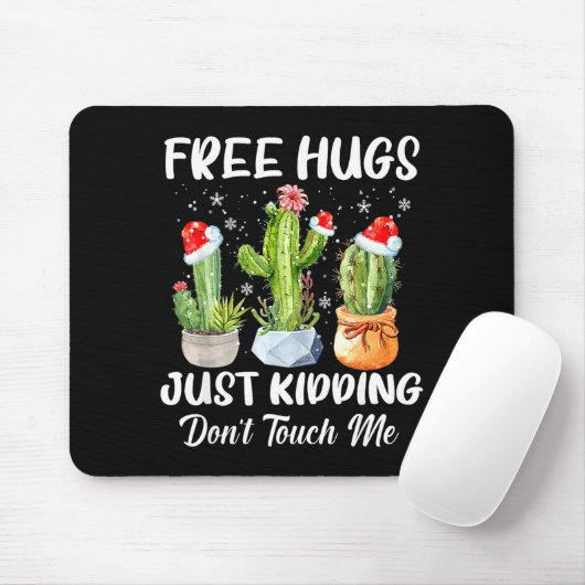 Hug Just Kidding Dont Touch Me Funny Cactus Christ Mousepad (Mit Mouse)
