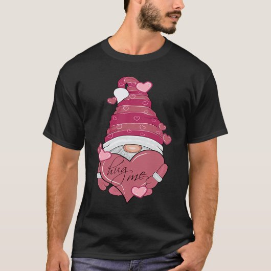 Hug me Cute Valentines Day Gnome with huge Heart T-Shirt (Vorderseite)