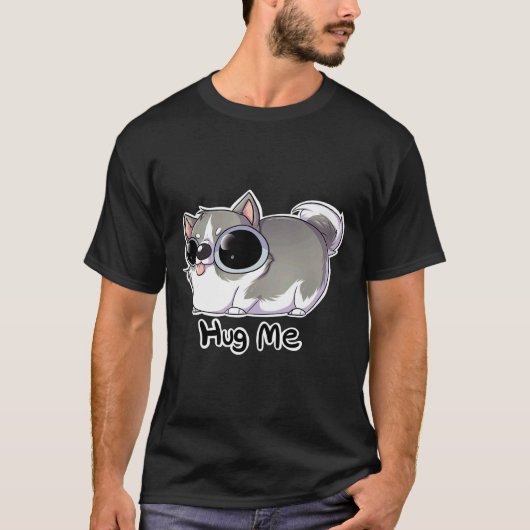 Hug Me Husky T-Shirt (Vorderseite)