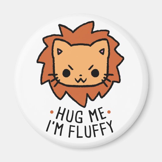 Hug Me I'm Fluffy Magnet (Vorne)
