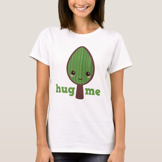 Hug Me Kawaii Tree Hugger Shirt (Vorderseite)
