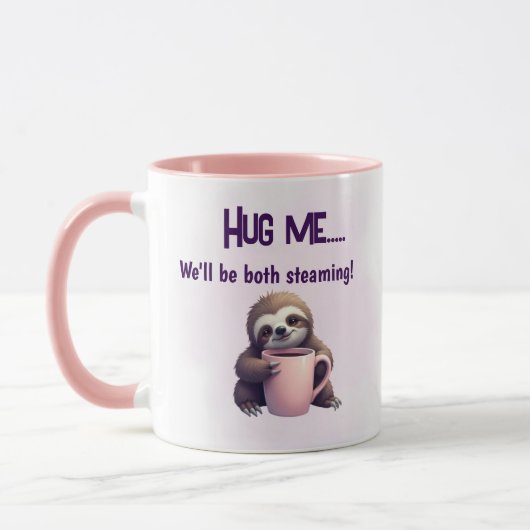 Hug Me Sloth Tasse - Gemütlicher und dampfender Sp (Links)